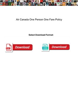 Air Canada One Person One Fare Policy
