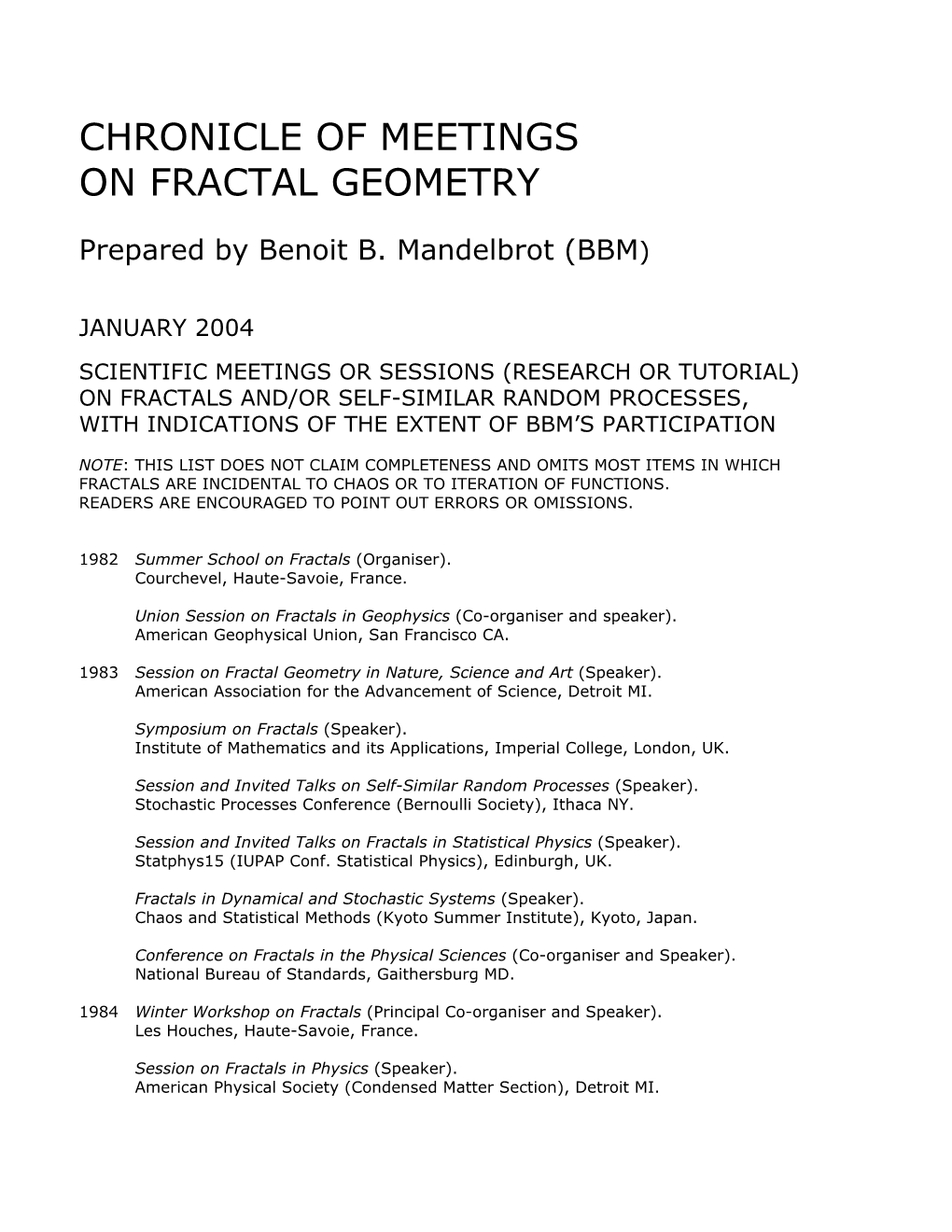 Chronicle of Meetings on Fractal Geometry