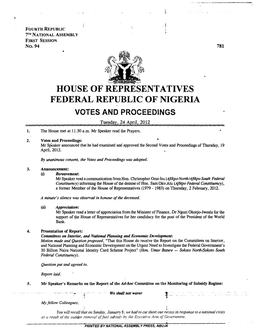 HOUSE of REPRESENTATIVES FEDERAL REPUBLIC of NIGERIA VOTES and PROCEEDINGS Tuesday, 24 April, 2012 1