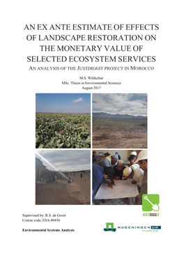 An Ex Ante Estimate of Effects of Landscape Restoration on the Monetary Value of Selected Ecosystem Services an Analysis of the Justdiggit Project in Morocco