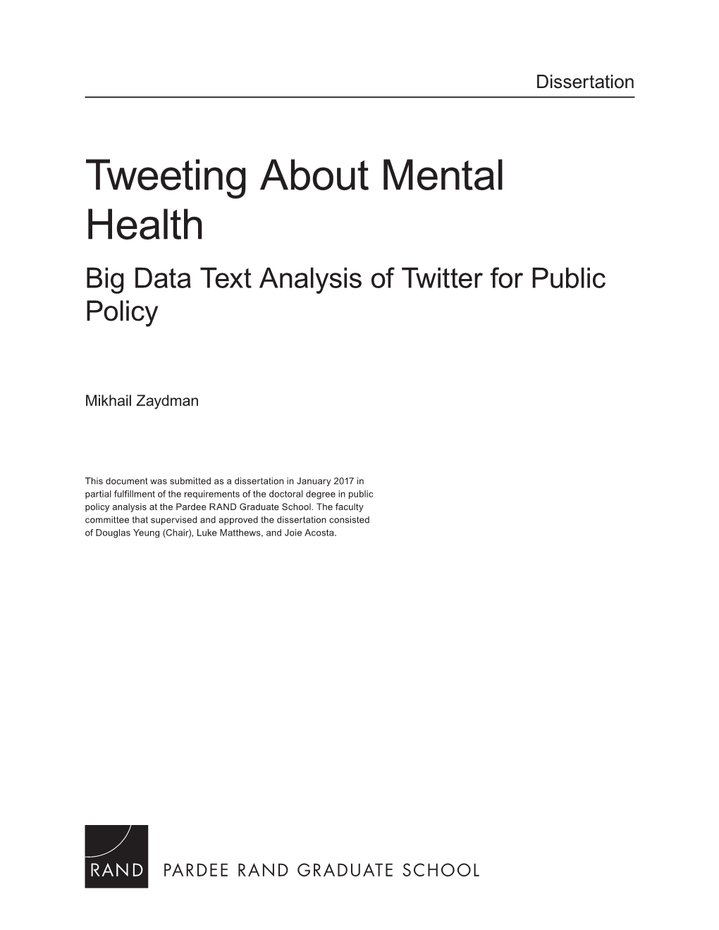 Tweeting About Mental Health: Big Data Text Analysis of Twitter For