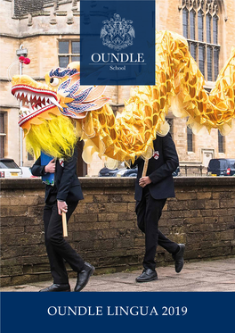 OUNDLE LINGUA 2019 Introduction It’S Been Another Busy Year in the Adamson