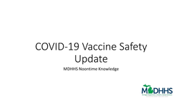 COVID-19 Vaccine Safety Update