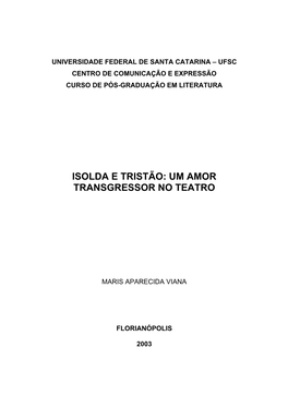 Isolda E Tristão: Um Amor Transgressor No Teatro