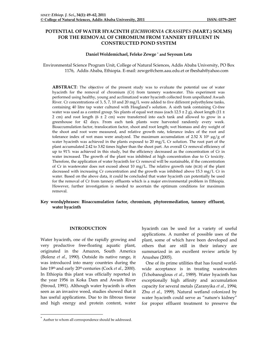 Potential of Water Hyacinth (Eichhornia Crassipes (Mart.) Solms) for the Removal of Chromium from Tannery Effluent in Constructed Pond System