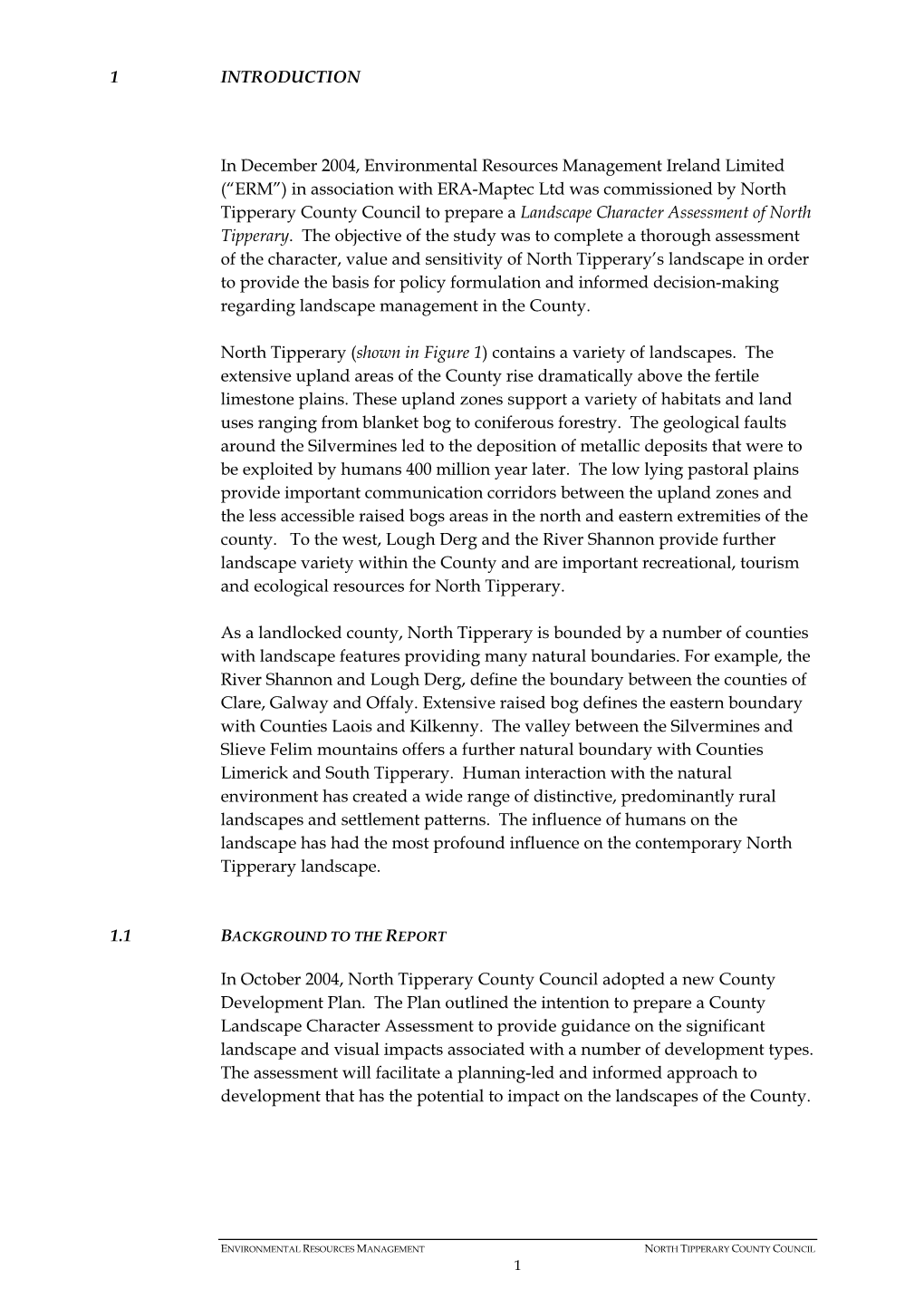 1 INTRODUCTION in December 2004, Environmental Resources