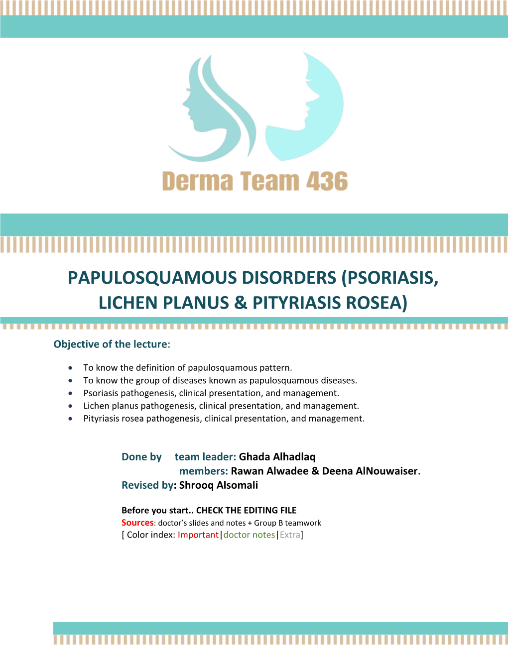 Papulosquamous Disorders (Psoriasis, Lichen Planus