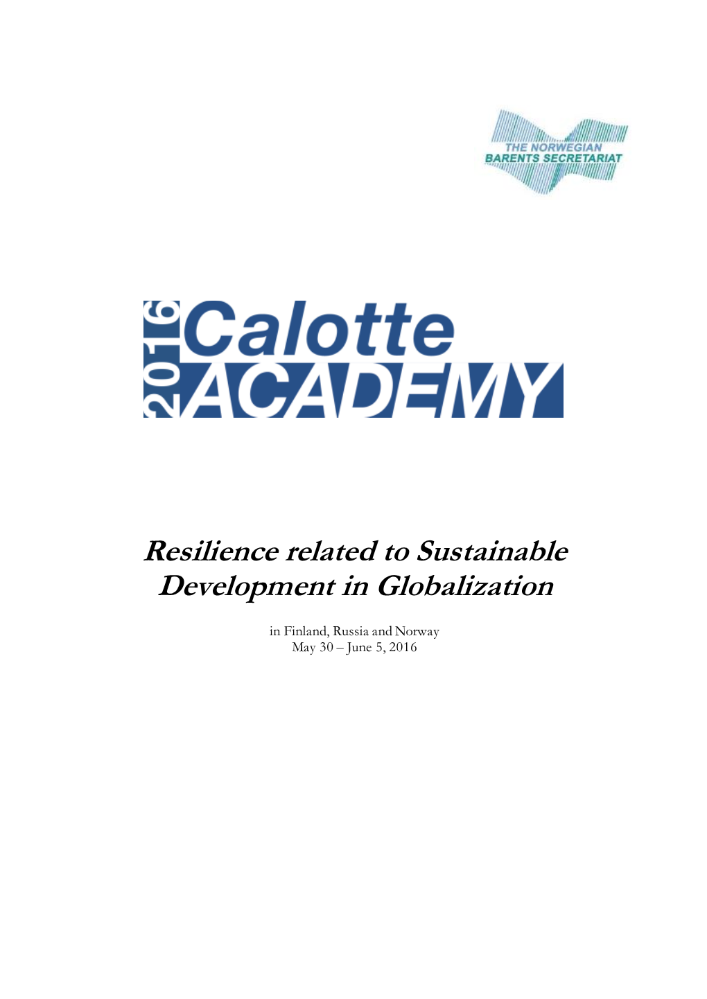 Resilience Related to Sustainable Development in Globalization