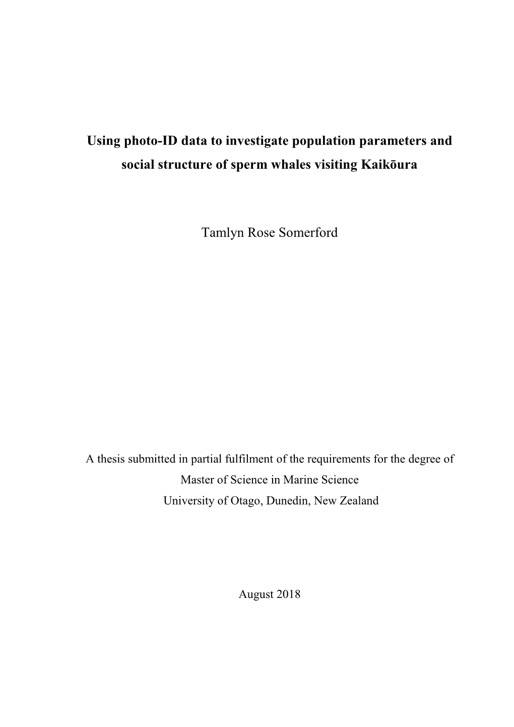 Using Photo-ID Data to Investigate Population Parameters and Social Structure of Sperm Whales Visiting Kaikōura