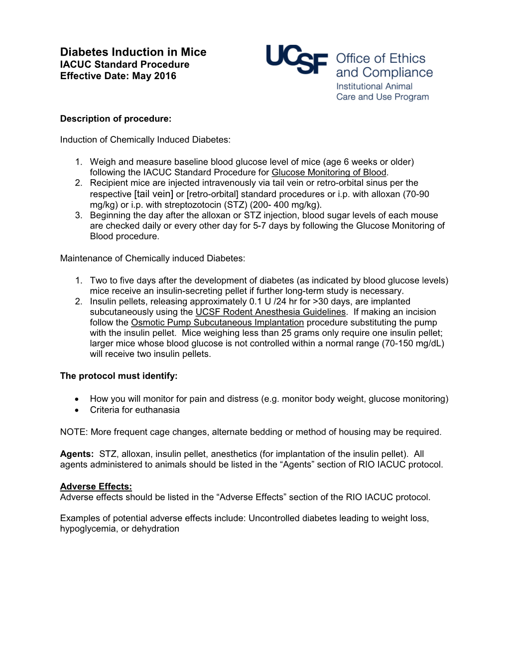 Diabetes Induction in Mice IACUC Standard Procedure Effective Date: May 2016