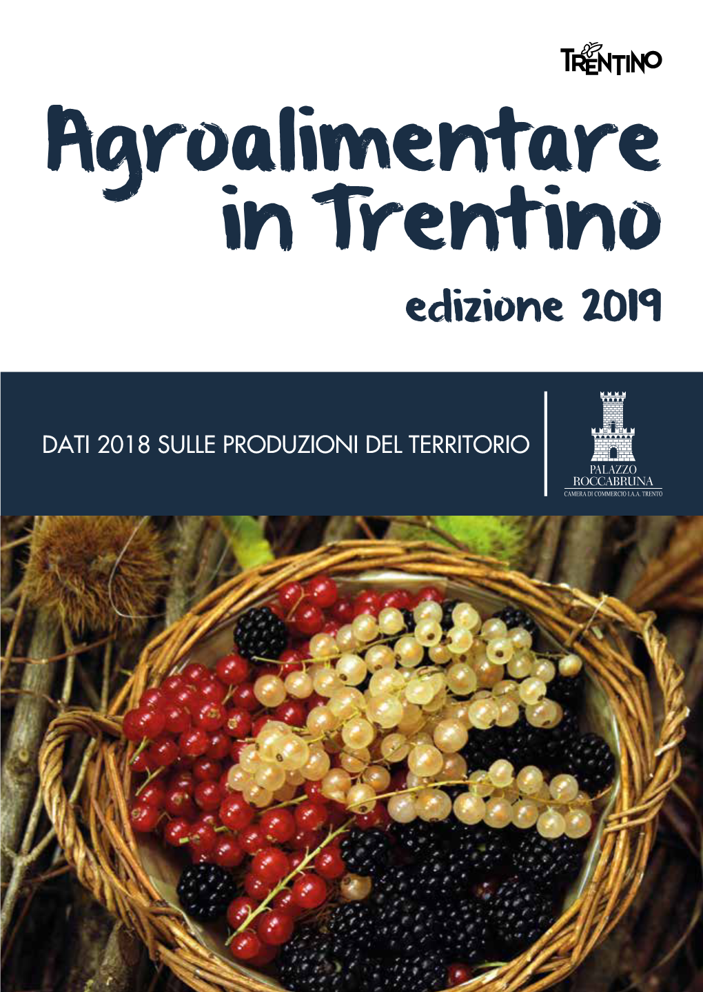 Agroalimentare in Trentino Edizione 2019