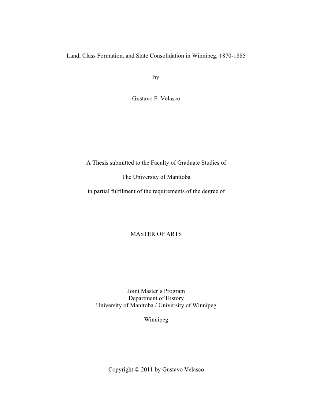 Land, Class Formation, and State Consolidation in Winnipeg, 1870-1885