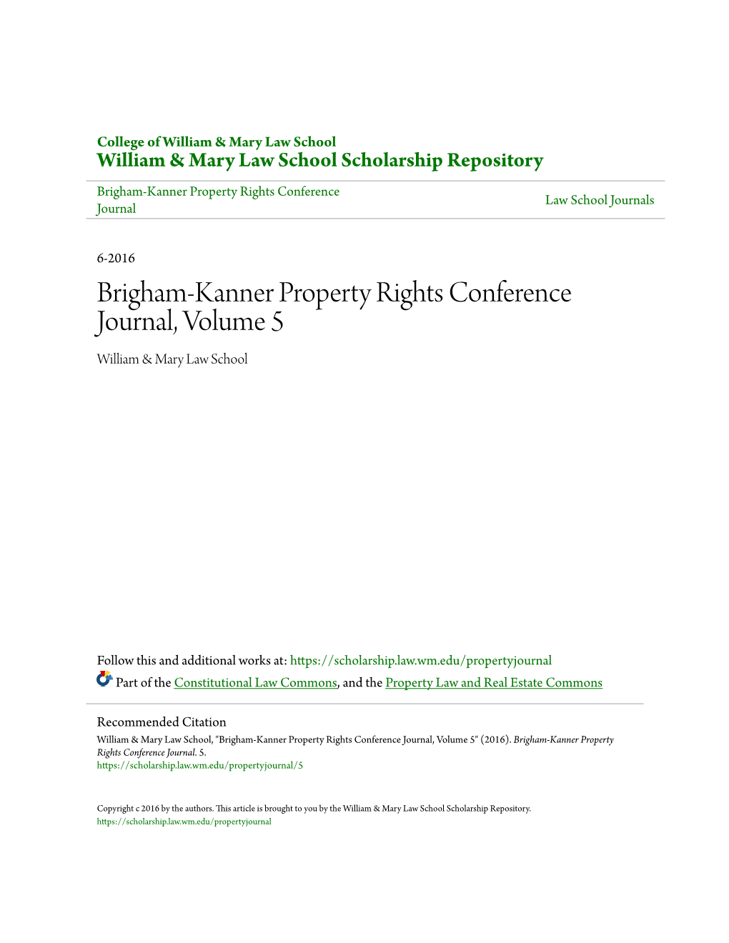 Brigham-Kanner Property Rights Conference Journal, Volume 5 William & Mary Law School