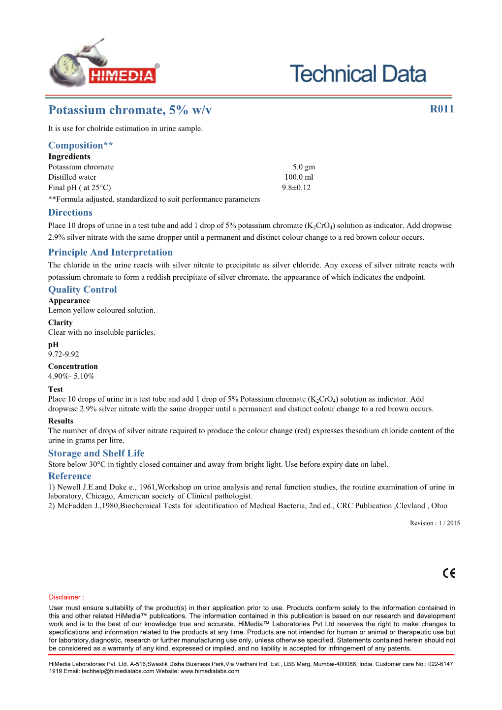 Potassium Chromate, 5% W/V R011 It Is Use for Cholride Estimation in Urine Sample