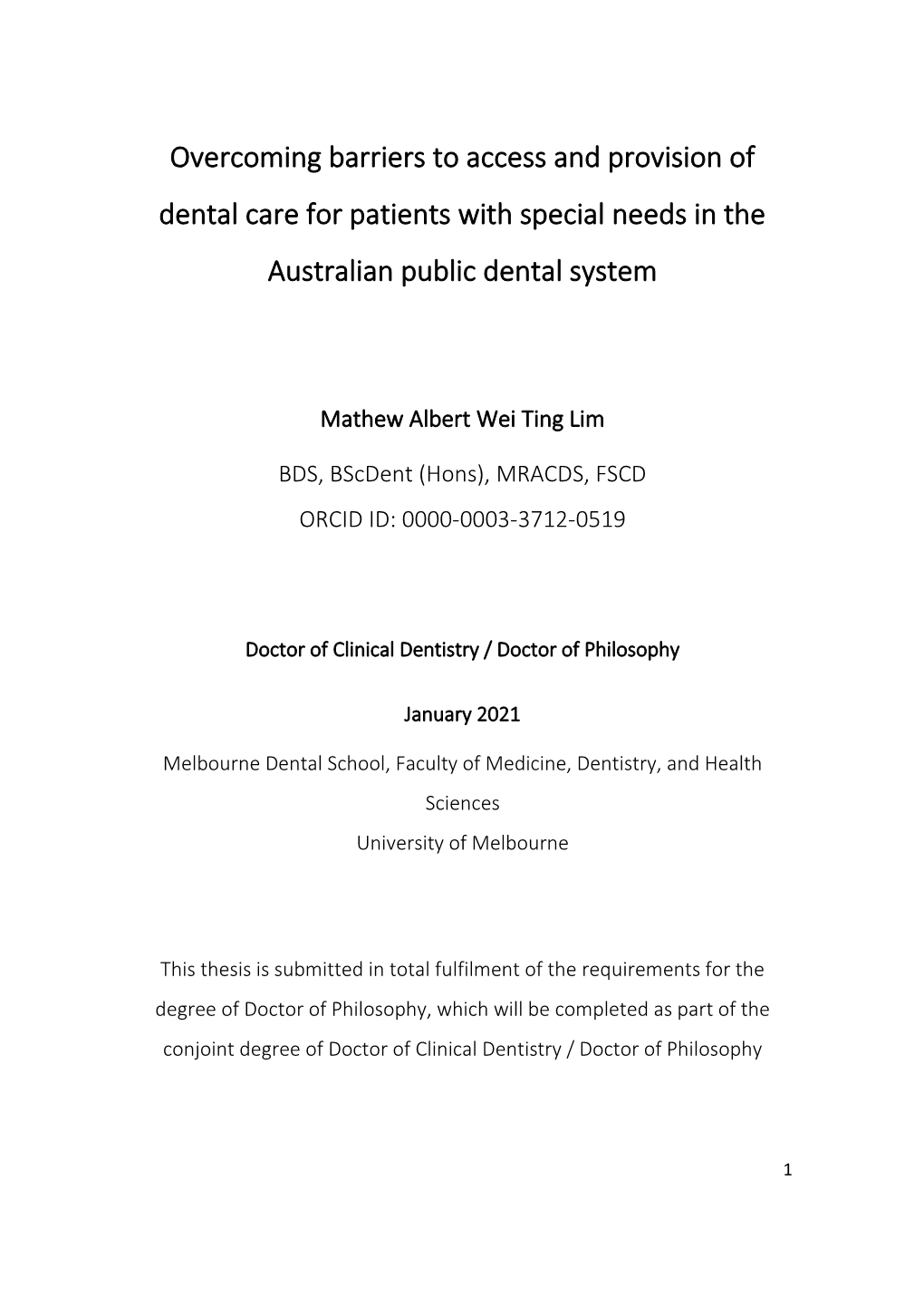 Overcoming Barriers to Access and Provision of Dental Care for Patients with Special Needs in the Australian Public Dental System