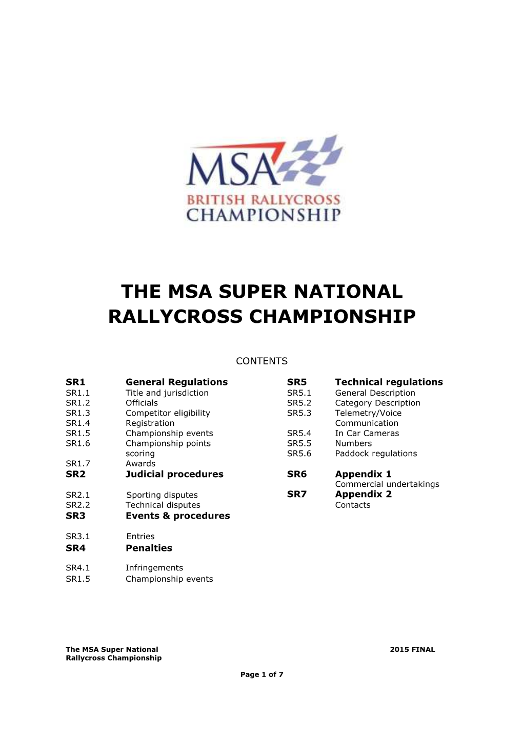 The Msa Super National Rallycross Championship