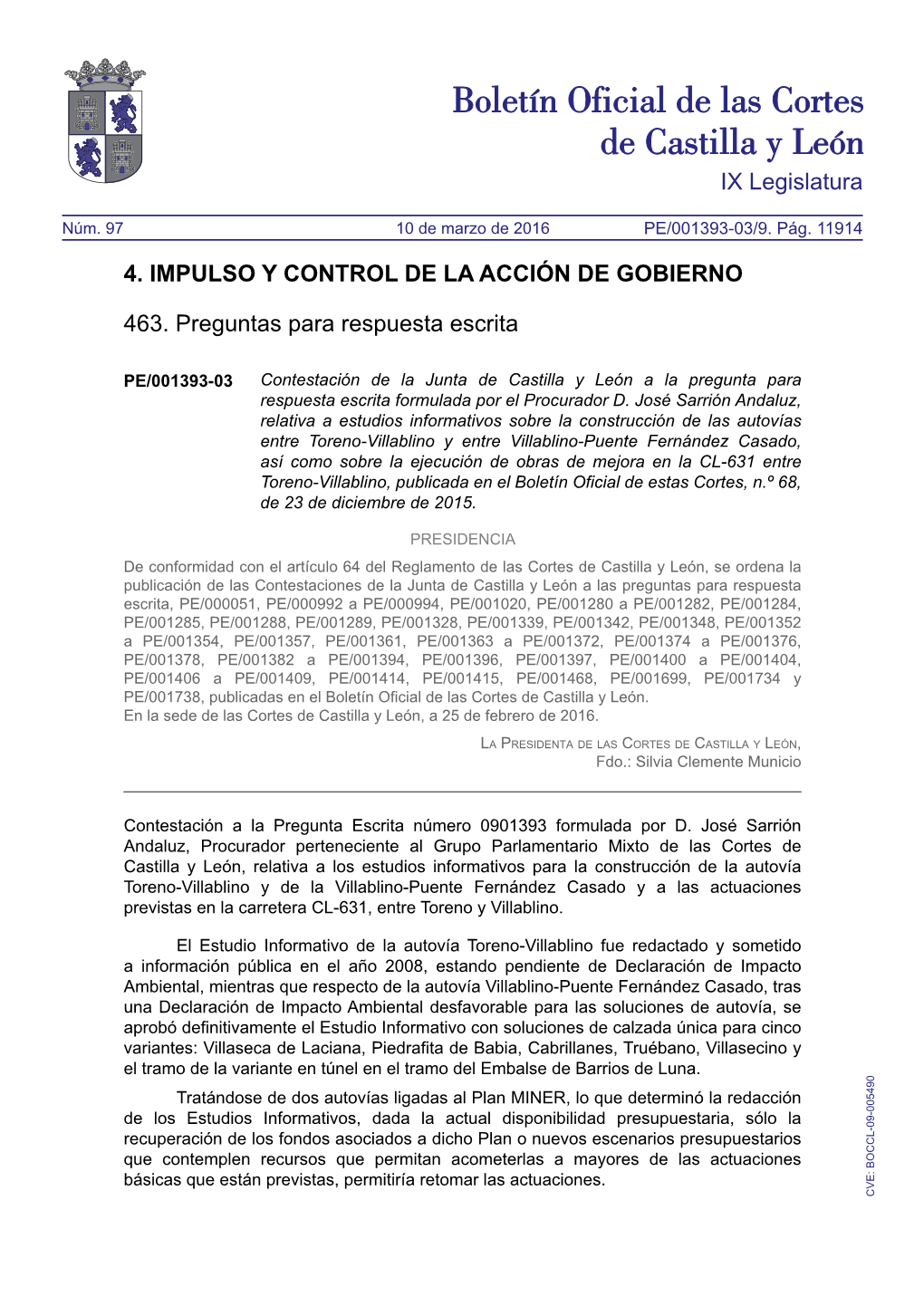 IX Legislatura 4. IMPULSO Y CONTROL DE LA ACCIÓN DE