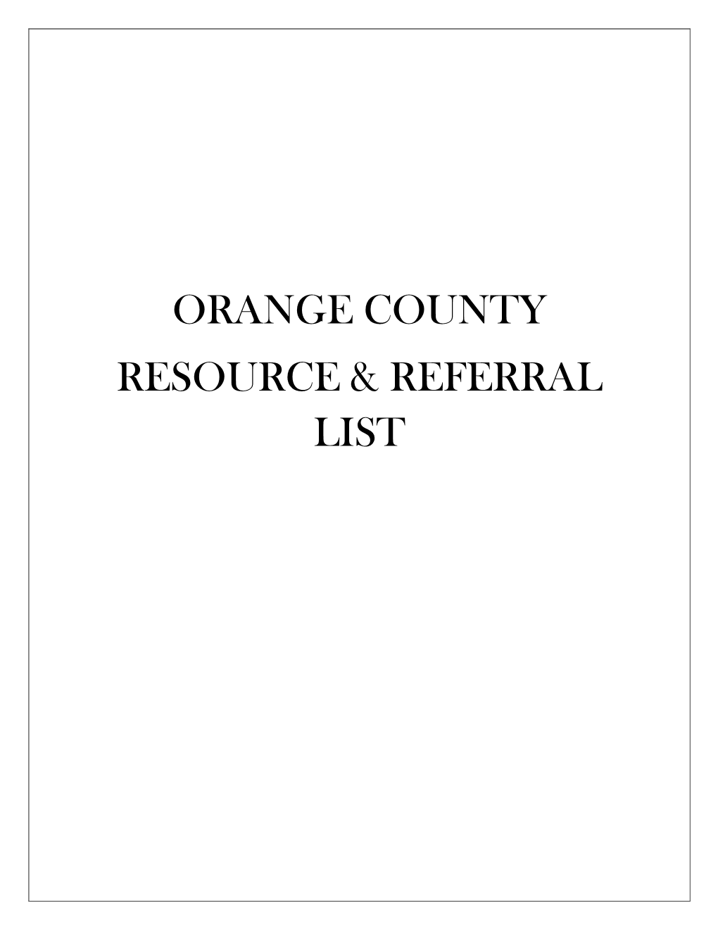 Orange County Resource & Referral List