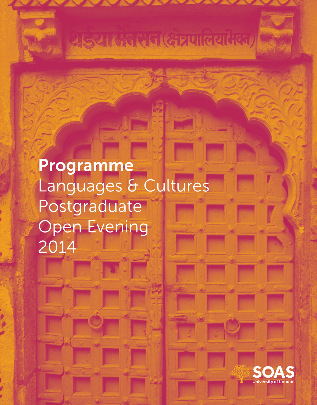 Programme Languages & Cultures Postgraduate Open Evening 2014