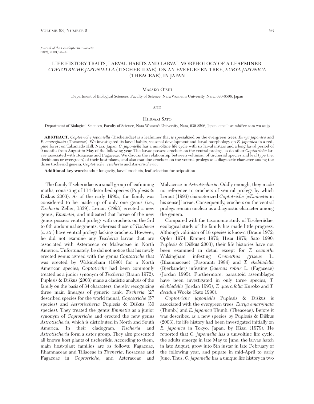 Life History Traits, Larval Habits and Larval Morphology of a Leafminer, Coptotriche Japonella