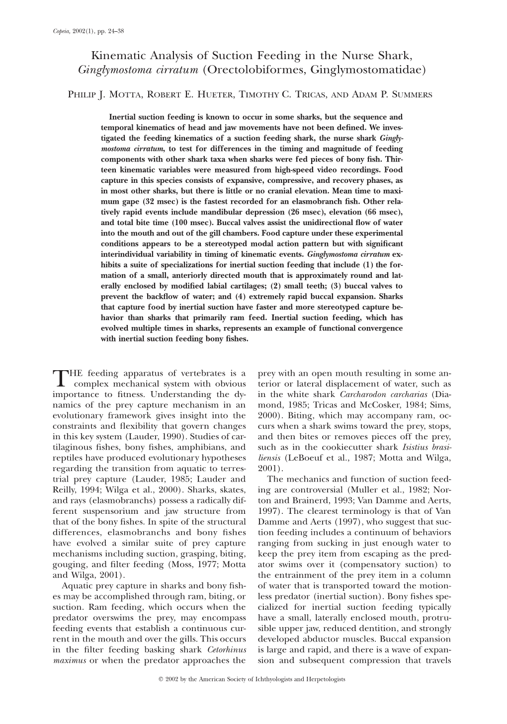 Kinematic Analysis of Suction Feeding in the Nurse Shark, Ginglymostoma Cirratum (Orectolobiformes, Ginglymostomatidae)