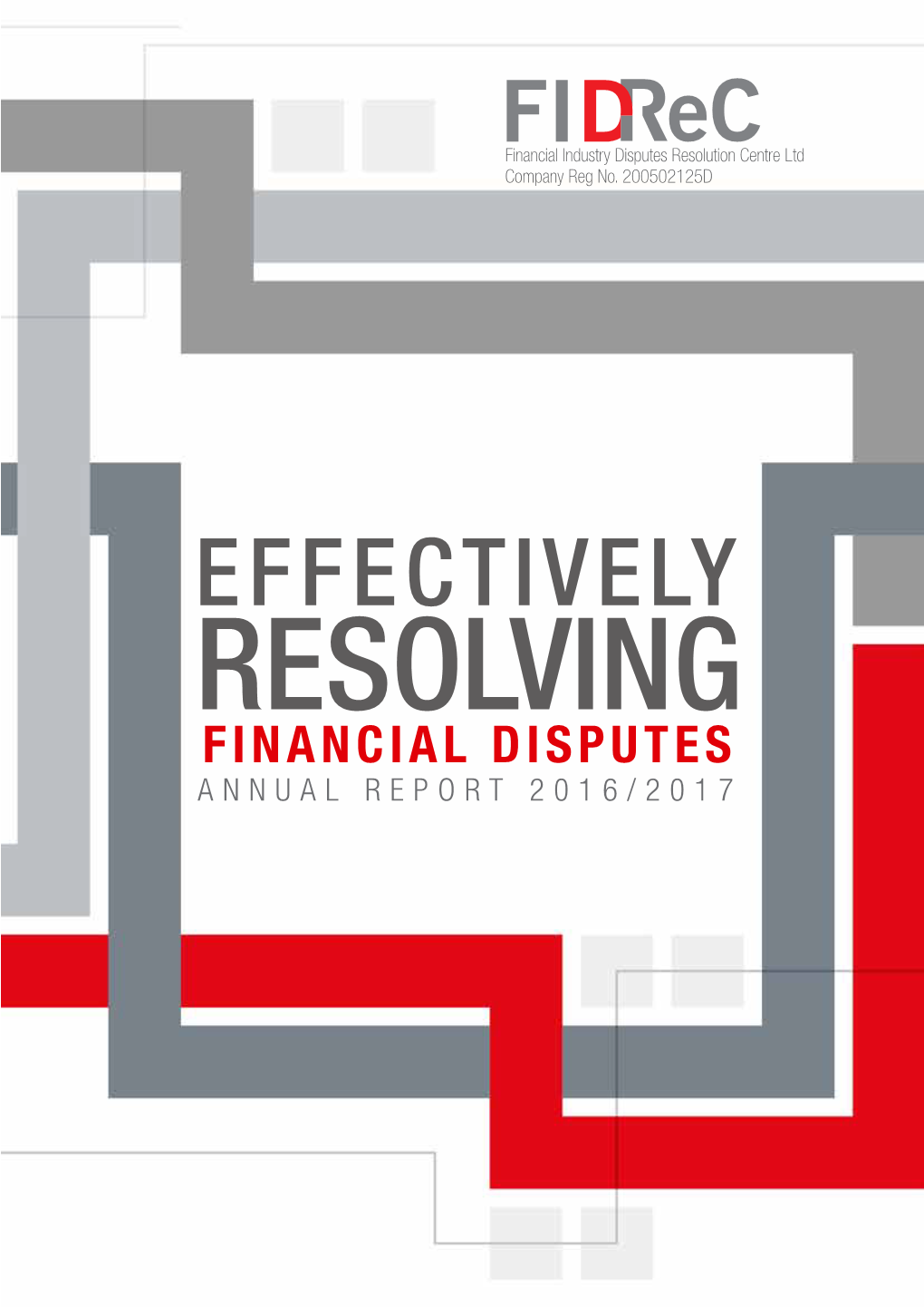 Effectively Resolving Financial Disputes ANNUAL REPORT 2016/2017