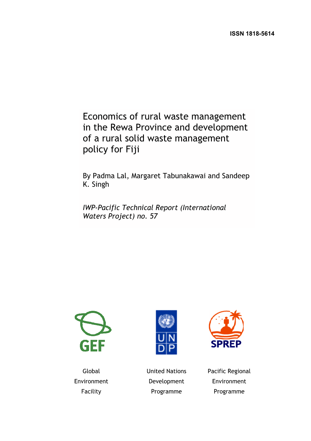 Economics of Rural Waste Management in the Rewa Province and Development of a Rural Solid Waste Management Policy for Fiji
