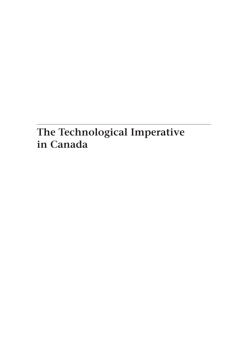 The Technological Imperative in Canada