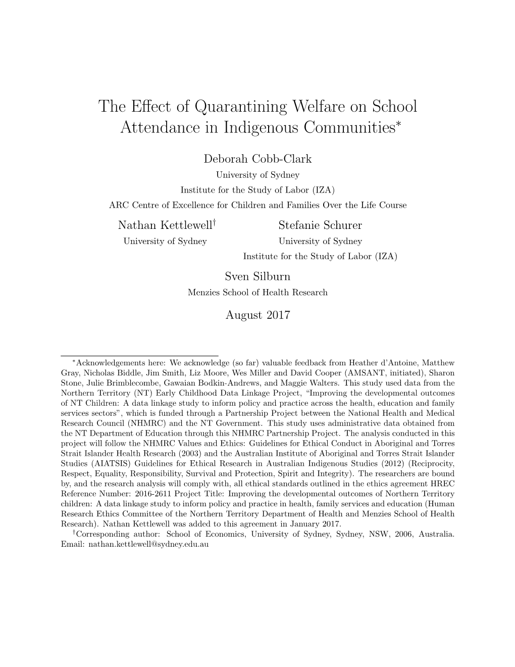 The Effect of Quarantining Welfare on School Attendance in Indigenous
