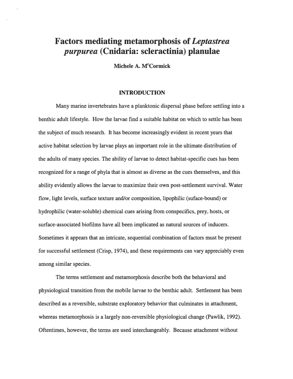 Factors Mediating Metamorphosis of Leptastrea Purpurea (Cnidaria: Scleractinia) Planulae