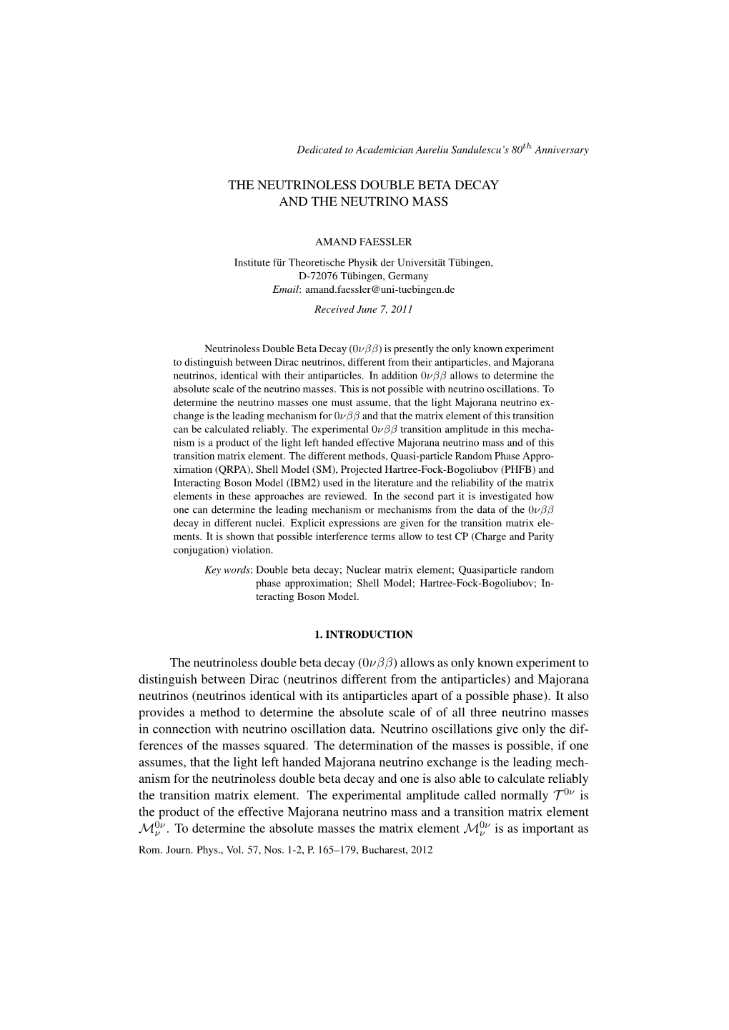 The Neutrinoless Double Beta Decay and the Neutrino Mass