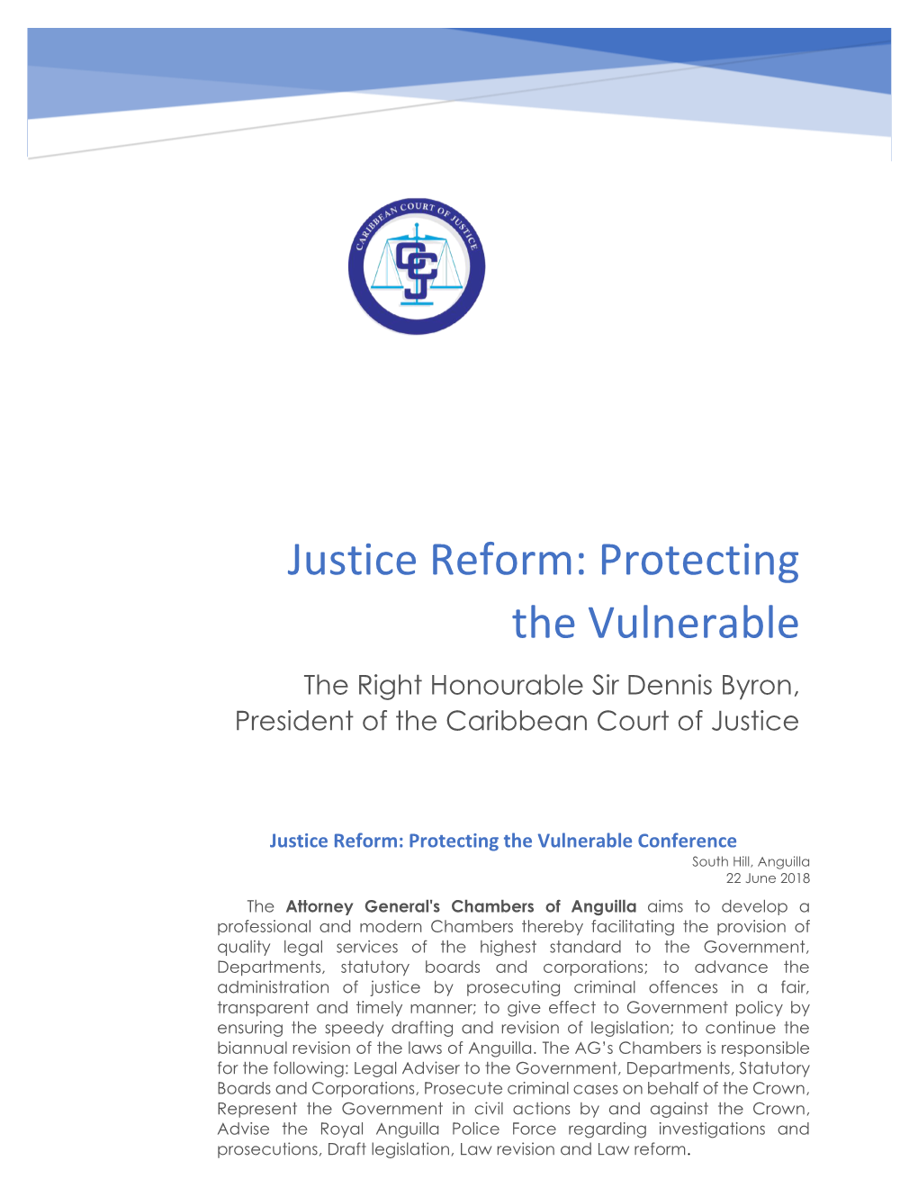 Opening Remarks at Justice Reform