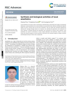 Synthesis and Biological Activities of Local Anesthetics Cite This: RSC Adv.,2019,9, 41173 Shiyang Zhou,A Gangliang Huang *B and Guangying Chen*A