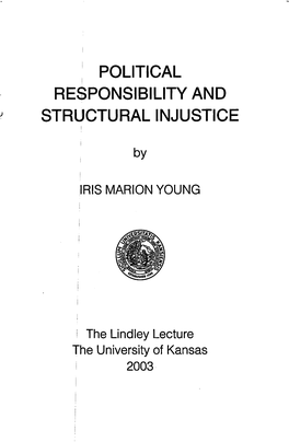 Political Responsibility and ) Structural Injustice