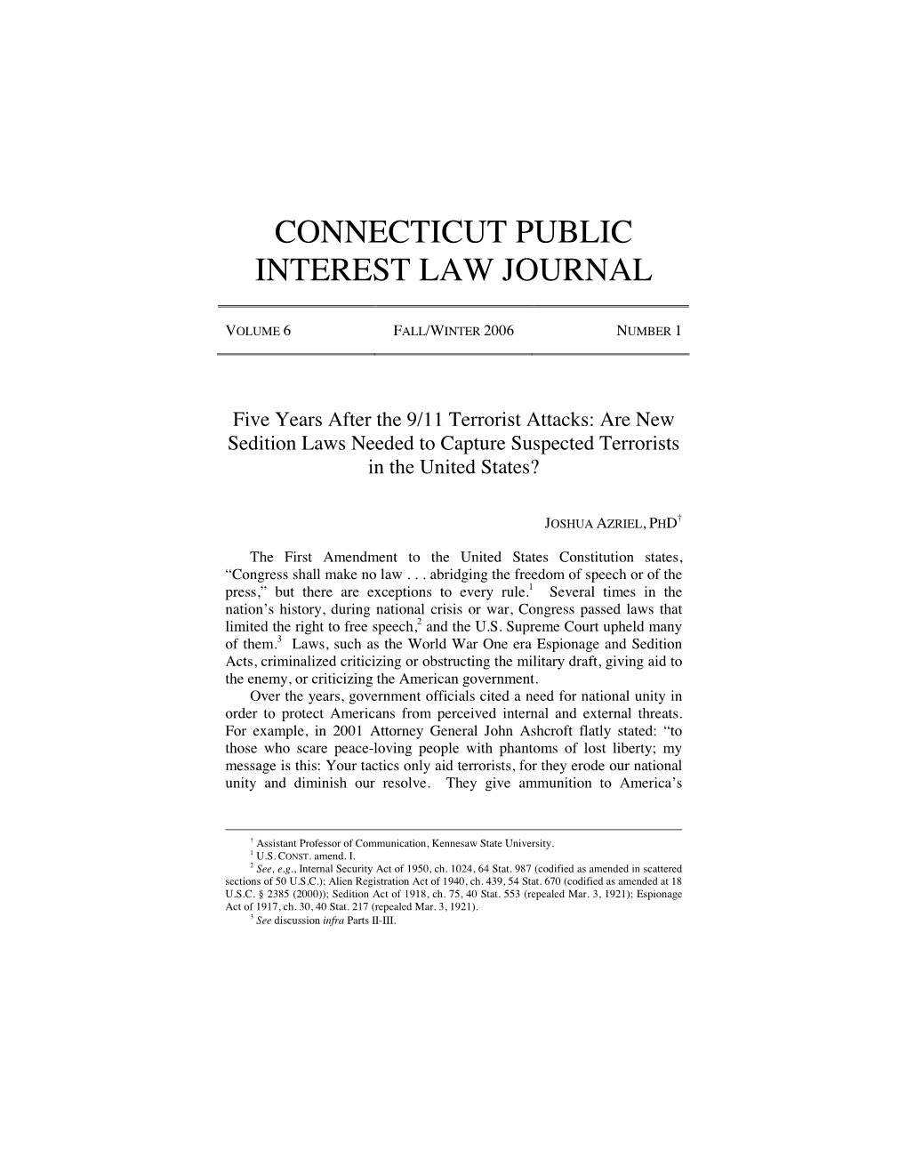 Five Years After the 9/11 Terrorist Attacks: Are New Sedition Laws Needed to Capture Suspected Terrorists in the United States?