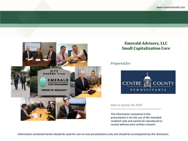 Emerald Advisers, LLC Small Capitalization Core