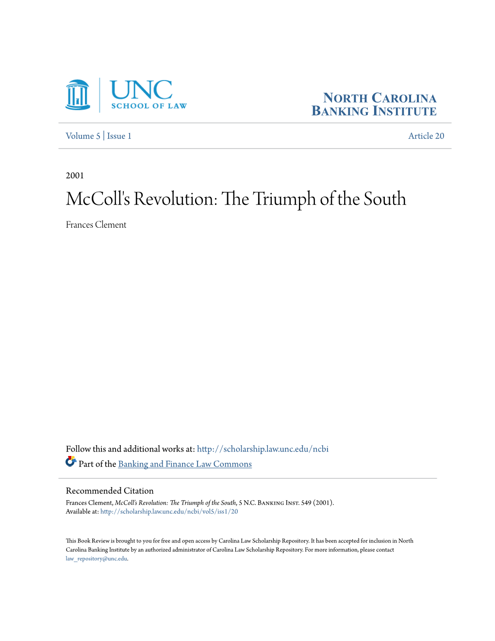 Mccoll's Revolution: the Rt Iumph of the South Frances Clement