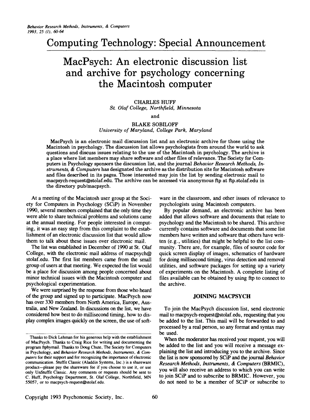 Macpsych: an Electronic Discussion List and Archive for Psychology Concerning the Macintosh Computer