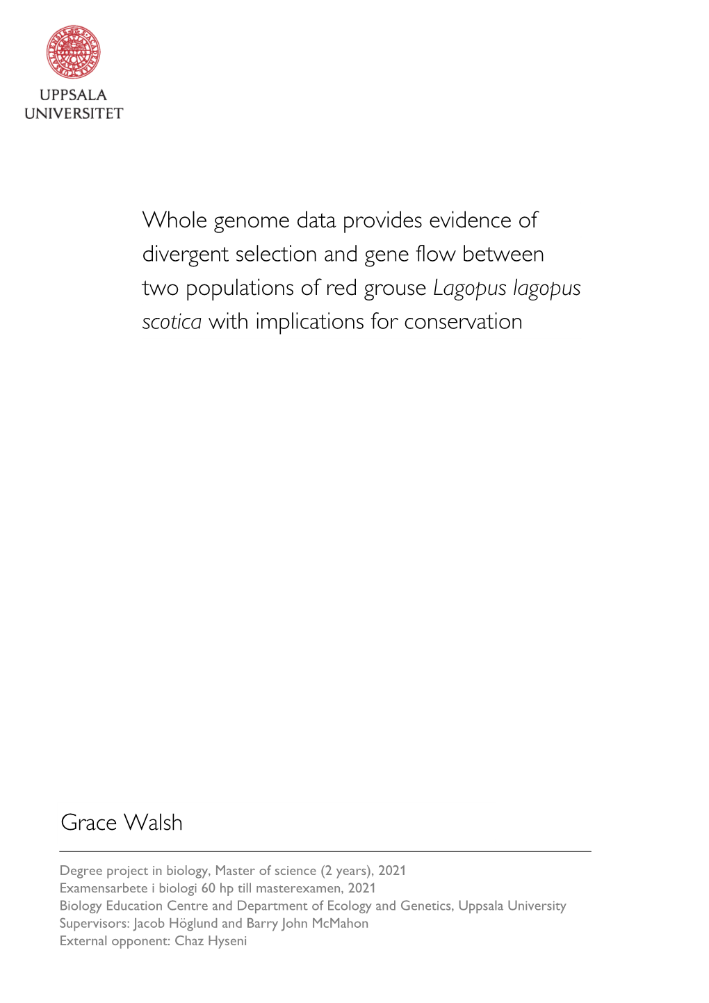 Whole Genome Data Provides Evidence of Divergent Selection And
