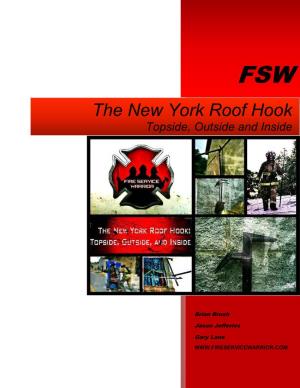 The New York Roof Hook Topside, Outside and Inside