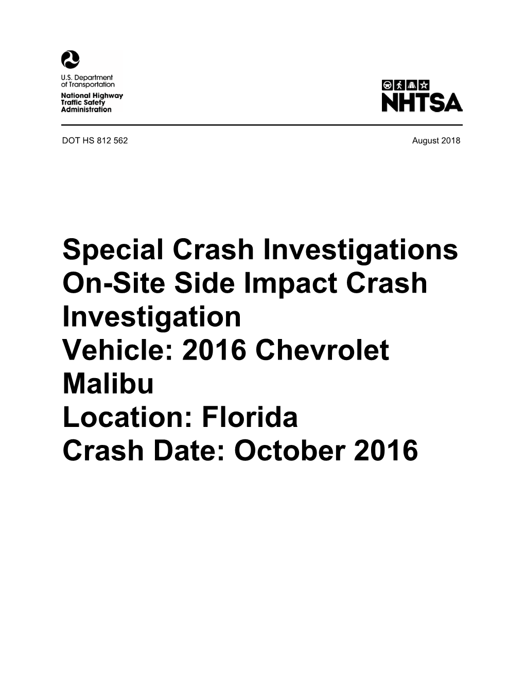 2016 Chevrolet Malibu Location: Florida Crash Date: October 2016 Disclaimer