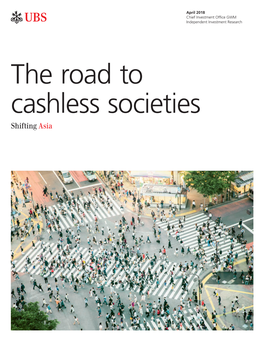 The Road to Cashless Societies Shifting Asia Contents