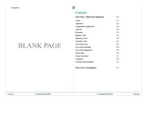 BLANK PAGE Uses of the Participle 286 Uses of the Subjunctive 288 Word Order 290 Longer Sentences 291 Numerals 292 Gerunds and Gerundives 301