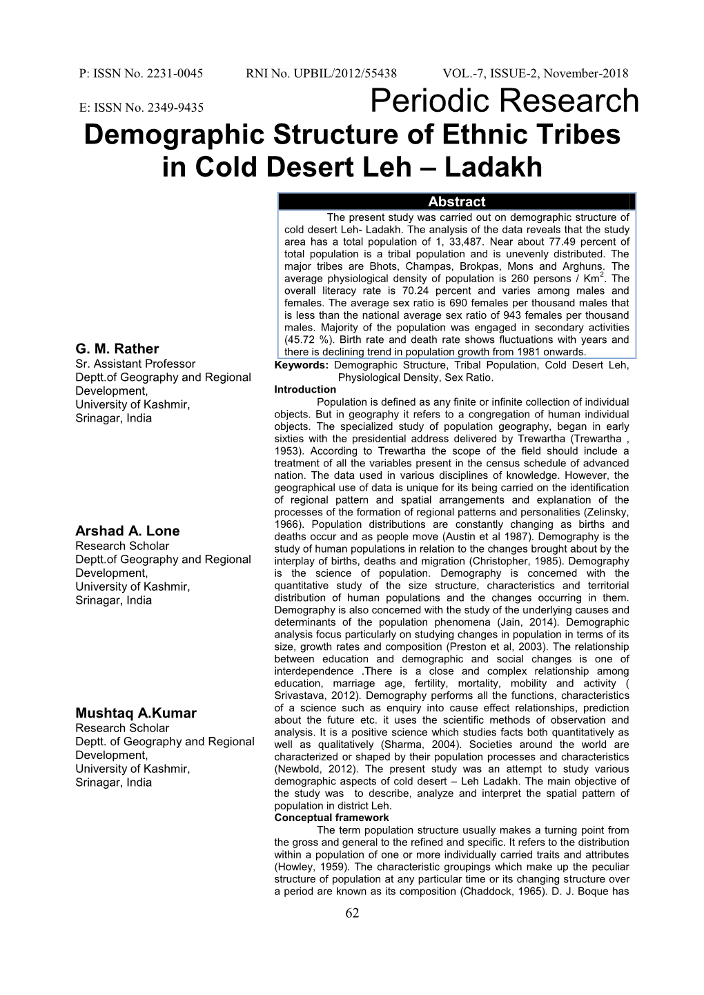 Demographic Structure of Ethnic Tribes in Cold Desert Leh – Ladakh Abstract the Present Study Was Carried out on Demographic Structure of Cold Desert Leh- Ladakh