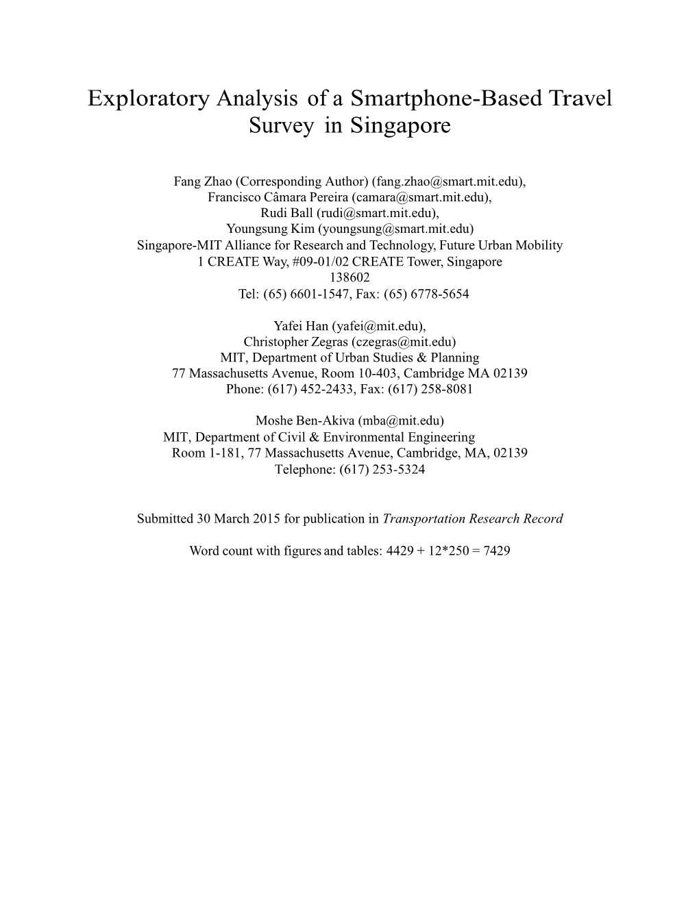 Exploratory Analysis of a Smartphone-Based Travel Survey in Singapore