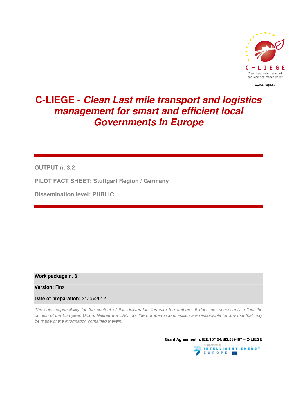 Clean Last Mile Transport and Logistics Management for Smart and Efficient Local Governments in Europe
