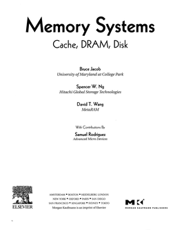 Memory Systems Cache, DRAM, Disk