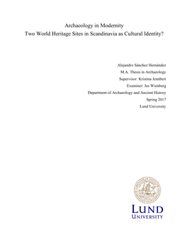 Archaeology in Modernity Two World Heritage Sites in Scandinavia As Cultural Identity?