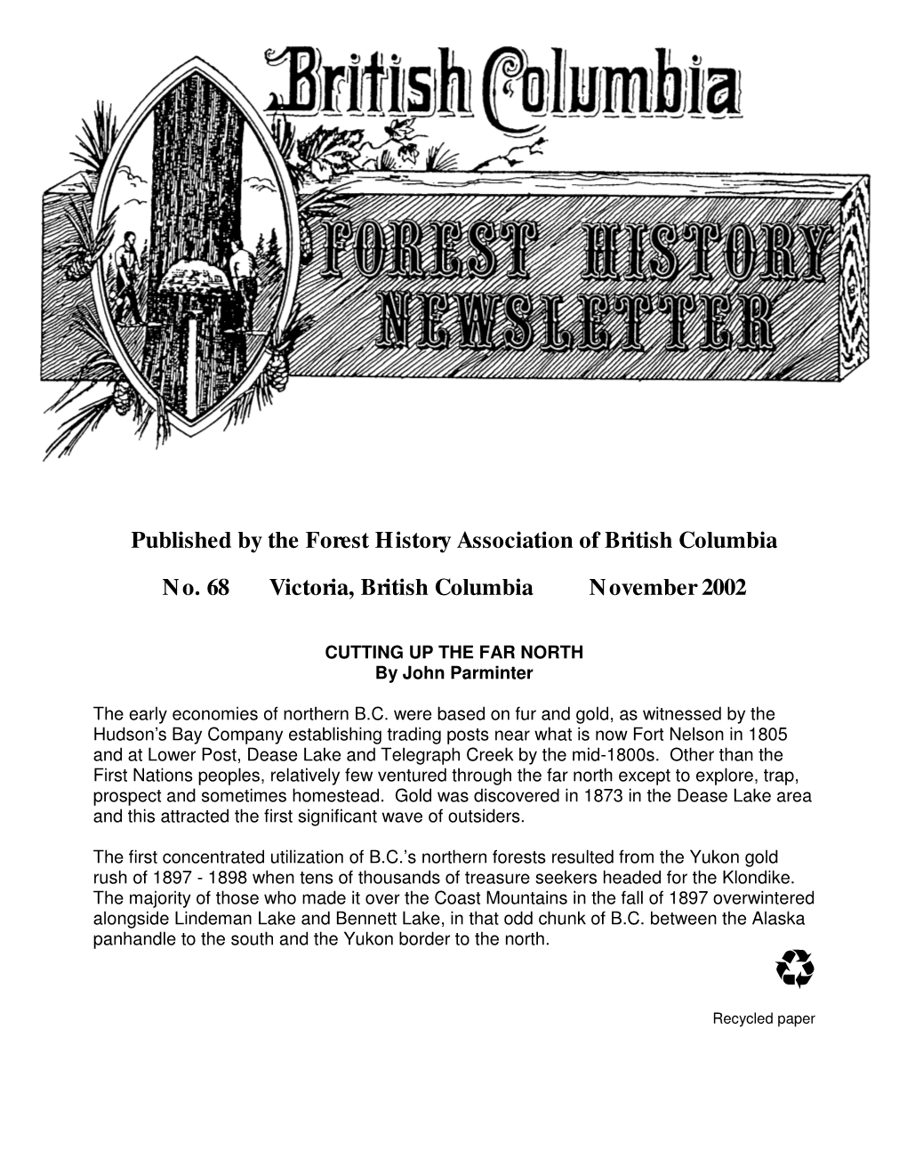 Published by the Forest History Association of British Columbia N O