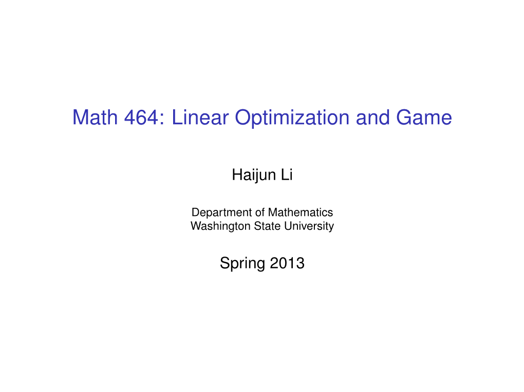 Math 464: Linear Optimization and Game